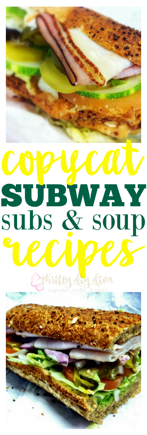 Copycat Subway Subs and Soups recipes